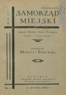 Samorząd Miejski : organ Związku Miast Polskich T. 11, nr 2 (15 stycznia 1931)