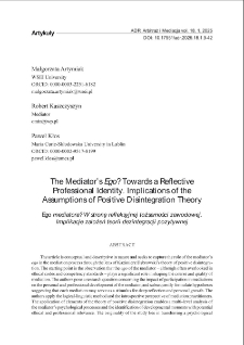 The Mediator&rsquo;s Ego? Towards a reflective professional identity. Implications of the assumptions of positive disintegration theory