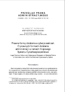 Prawne formy działania a cyberprzestrzeń. O prawnych formach działania administracji w ramach Krajowego Systemu Cyberbezpieczeństwa