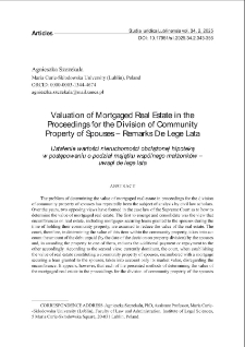 Valuation of mortgaged real estate in the proceedings for the division of community property of spouses &ndash; remarks de lege lata