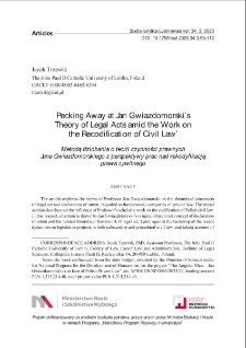 Pecking Away at Jan Gwiazdomorski&rsquo;s theory of legal acts amid the work onthe recodification of civil law