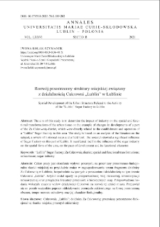 Rozw&oacute;j przestrzenny struktury miejskiej związanyz działalnością Cukrowni &bdquo;Lublin&rdquo; w Lublinie