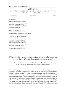 Wpływ struktury agrarno - osadniczej na rozw&oacute;j rzeźby lessowego zbocza doliny Wieprza (Roztocze Szczebrzeszyńskie)