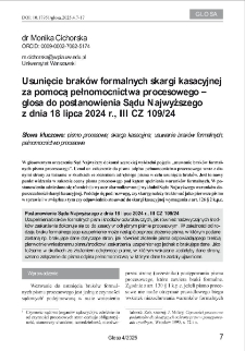 Usunięcie brak&oacute;w formalnych skargi kasacyjnej za pomocą pełnomocnictwa procesowego &ndash; glosa do postanowienia Sądu Najwyższegoz dnia 18 lipca 2024 r., III CZ 109/24