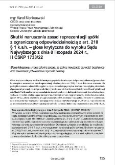 Skutki naruszenia zasad reprezentacji sp&oacute;łki z ograniczoną odpowiedzialnością z art. 210&sect; 1 k.s.h. &ndash; glosa krytyczna do wyroku Sądu Najwyższego z dnia 8 listopada 2024 r.,II CSKP 1733/22