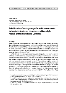 Rola likwidator&oacute;w-dozymetryst&oacute;w w dokumentowaniu sytuacji radiologicznej po wybuchu w Czarnobylu. Analiza przypadku Gunārsa Opmanisa