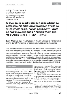 Wpływ braku możliwości poniesienia koszt&oacute;w postępowania arbitrażowego przez stronę na skuteczność zapisu na sąd polubowny &ndash; glosado postanowienia Sądu Najwyższego z dnia19 stycznia 2024 r., II CSKP 897/22