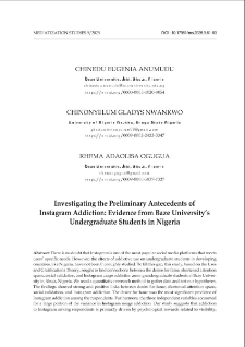 Investigating the preliminary antecedents of Instagram addiction: evidence from Baze University&rsquo;s undergraduate students in Nigeria