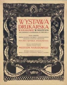 Wystawa drukarska w Krakowie w Muzeum Hr. Emeryka Czapskiego [...]