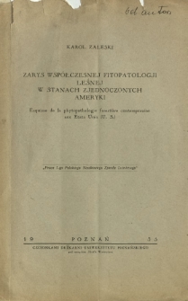 Zarys współczesnej fitopatologii leśnej w Stanach Zjednoczonych Ameryk