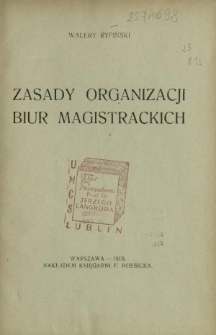 Zasady organizacji biur magistrackich