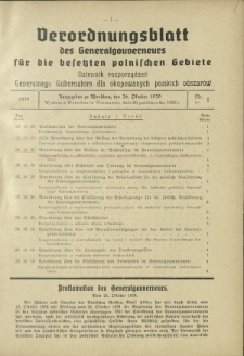 Verordnungsblatt des Generalgouverneurs für die Besetzten Polnischen Gebiete = Dziennik Rozporządzeń Generalnego Gubernatora dla Okupowanych Polskich Obszarów / hrsg. vom Amt des Generalgouverneurs. 1939, Nr 1 (26 October) - Nr 15 (31 Dezember)