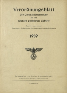 Verordnungsblatt des Generalgouverneurs für die Besetzten Polnischen Gebiete = Dziennik Rozporządzeń Generalnego Gubernatora dla Okupowanych Polskich Obszarów / hrsg. vom Amt des Generalgouverneurs. 1939/Zeitliche Überficht 1939