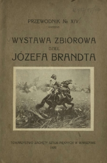 Wystawa zbiorowa dzieł Józefa Brandta