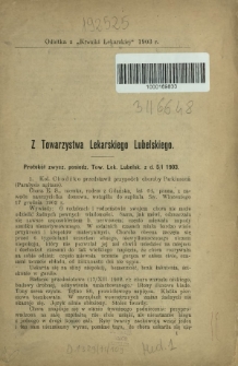 Z Towarzystwa Lekarskiego Lubelskiego protokół zwycz. posiedz. Tow. Lek. Lubelsk. z dn. 5/1 1903