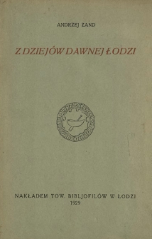 Z dziejów dawnej Łodzi
