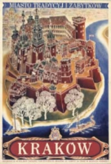 Kraków, miasto tradycyj i zabytków