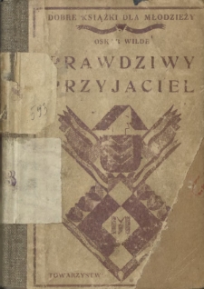 Prawdziwy przyjaciel : opowiadania
