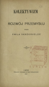 Kolektywizm i rozw&oacute;j przemysłu