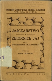 Jajczarstwo i zbiornice jaj przy spółdzielniach mleczarskich