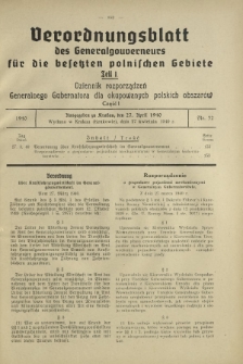Verordnungsblatt des Generalgouverneurs für die Besetzten Polnischen Gebiete = Dziennik Rozporządzeń Generalnego Gubernatora dla Okupowanych Polskich Obszarów. Teil 1, Nr 32 (27 April 1940)