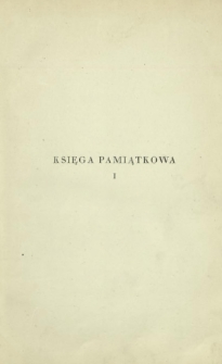 Księga pamiątkowa ku czci Leona Pinińskiego. T. 1