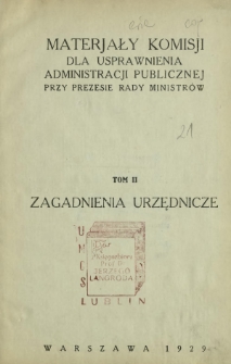 Zagadnienia urzędnicze : [opinje w sprawie przygotowania naukowego kandydat&oacute;w do wyższej służby administracyjnej]