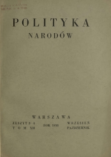 Polityka Narodów. T. 12, półrocz. 2, z. 3-4 (wrzesień-październik 1938)