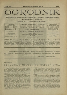 Ogrodnik : pismo dwutygodniowe ilustrowane obejmujące wszystkie działy ogrodnictwa / pod red. W. J. Zielińskiego. R. 21, nr 1 15 stycznia (1931)