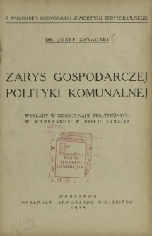Zarys gospodarczej polityki komunalnej