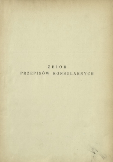 Zbi&oacute;r przepis&oacute;w konsularnych. Cz. 2