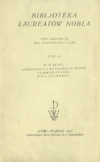 Opowiadania o Hanrahanie Rudym ; Tajemnicza r&oacute;ża ; Rosa alchemica