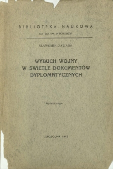 Wybuch wojny w świetle dokumentów dyplomatycznych
